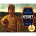 Heroes
