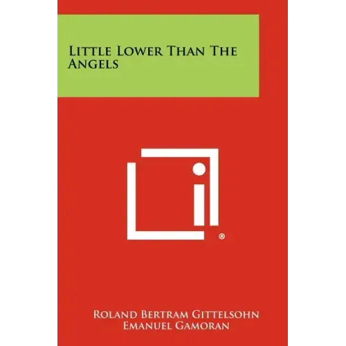 Little Lower Than The Angels