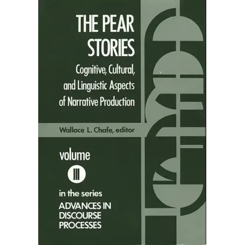 The Pear Stories: Cognitive, Cultural and Linguistic Aspects of Narrative Production