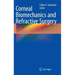 Corneal Biomechanics and Refractive Surgery
