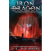 Iron Dragon: An Epic Fantasy Adventure