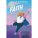 Faith: Taking Flight