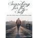 Searching for the Self: Classic Stories, Christian Scripture, and the Quest for Personal Identity