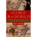 George MacDonald: Divine Carelessness and Fairytale Levity