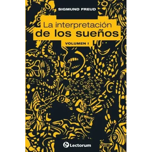 La interpretacion de los suenos. Vol I