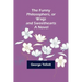 The Funny Philosophers, or Wags and Sweethearts. A Novel