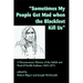 Sometimes My People Get Mad When the Blackfeet Kill Us: A Documentary History of the Salish and Pend d'Oreille Indians, 1845-1874