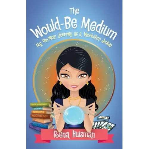 The Would-Be Medium: My Ten-Year Journey as a Workshop Junkie