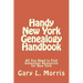 Handy New York Genealogy Handbook: All You Need to Find Genealogy Resources for New York