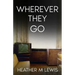 Wherever They Go