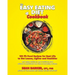 The Easy Eating Diet Cookbook: 150 Fit Food Recipes for Real Life, to Get Leaner, Lighter and Healthier