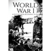 World War I: A History From Beginning to End