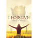 I Forgive