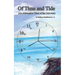 Of Time and Tide: (An Alternative View of the Universe)