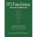 1972 Farm Journal: A Back-To-The-Land Movement Story