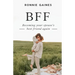 Bff: Becoming Your Spouse's Best Friend Again