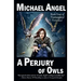 A Perjury of Owls: Book Four of 'Fantasy & Forensics'