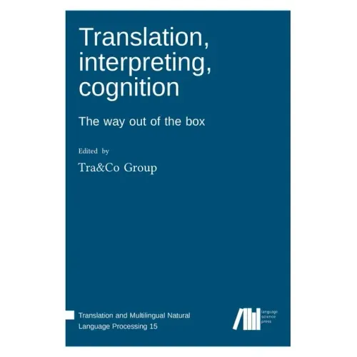 Translation, interpreting, cognition