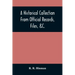 A Historical Collection From Official Records, Files, &C., Of The Part Sustained By Connecticut, During The War Of The Revolution: With An Appendix, C
