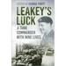 Leakey's Luck: A Tank Commander with Nine Lives
