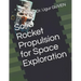 Solid Rocket Propulsion for Space Exploration