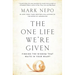 The One Life We're Given: Finding the Wisdom That Waits in Your Heart