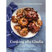 Cooking Alla Giudia: A Celebration of the Jewish Food of Italy