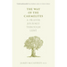 The Way of the Carmelites: A Prayer Journey Through Lent