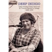 Deep Indigo: Lady Dorothy D'Oyly Carte and St. Yves de Verteuil in Tobago 1933-1978