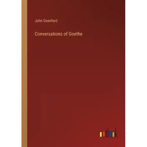 Conversations of Goethe