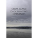 Cedar Island Duck Hunting Experiences