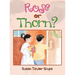 Rose or Thorn?