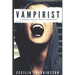 Vampirist: A Book about Real Vampires
