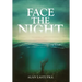 Face the Night