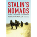Stalin's Nomads: Power and Famine in Kazakhstan