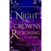 The Night Crowns Reckoning