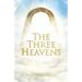 The Three Heavens