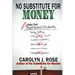 No Substitute for Money