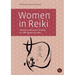 Women in Reiki: Lifetimes dedicated to healing in 1930s Japan and today