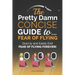 The Pretty Damn Concise Guide To...Fear of Flying: Quickly and Easily End Fear of Flying Forever!