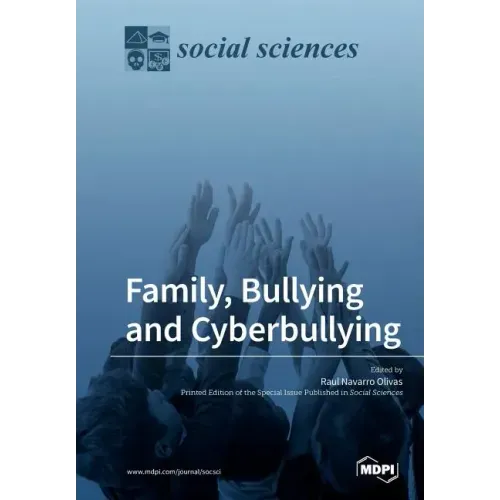 Family, Bullying and Cyberbullying