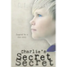 Charlie's Secret: Inspired by a True Story