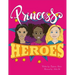 Princess Heroes