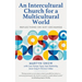 An Intercultural Church for a Multicultural World: Reflections on Gift Exchange