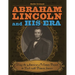 Abraham Lincoln and His Era: Using the American Memory Project to Teach with Primary Sources