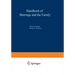 Handbook of Marriage and the Family