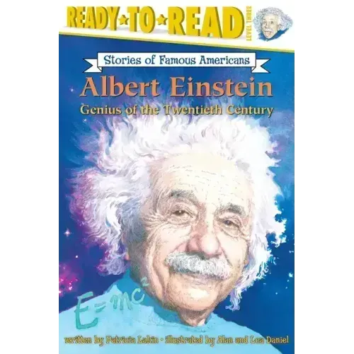 Albert Einstein: Genius of the Twentieth Century (Ready-To-Read Level 3)