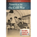 America in the Cold War: A Reference Guide