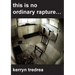 this is no ordinary rapture...