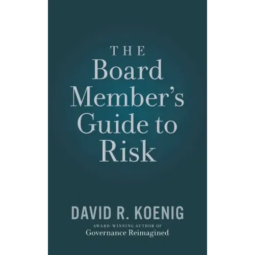 The Board Member's Guide to Risk
